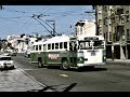 San francisco trolleybus scenes  mid 1960s to early 1980s