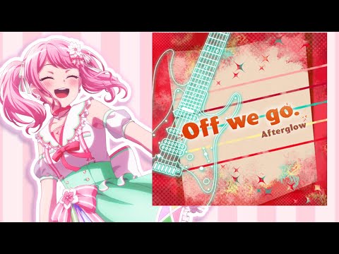 バンドリ ガルパ Off We Go 手元動画 AP Afterglow