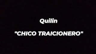Quilinchico Traicionero Audio Oficial
