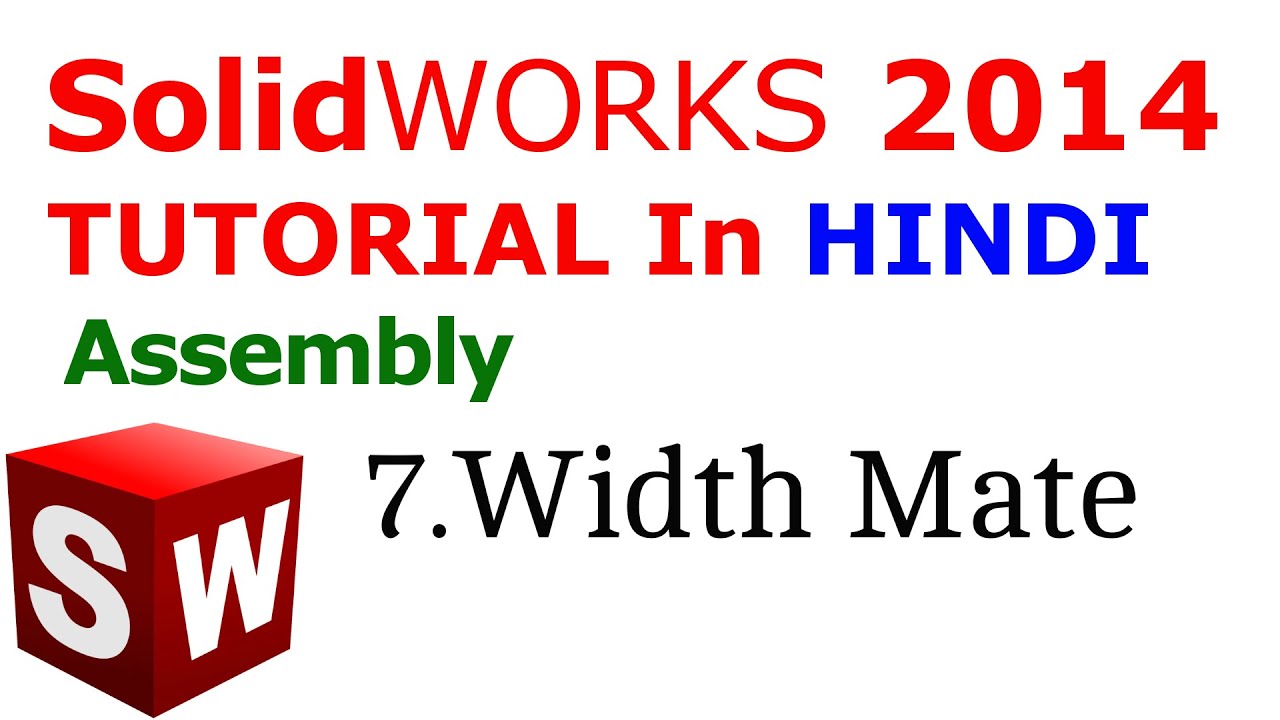 Solidworks Assembly tutorial in Hindi: Width Mate - YouTube