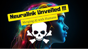 Neuralink Unveiled: Merging AI with the Human Brain | The Future of Mind-Blowing Technology!