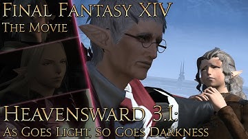 Final Fantasy XIV: Heavensward (patch 3.1: As Goes Light, So Goes Darkness)