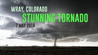 7 May 2016: Mesmerizing tornado at Wray, Colorado