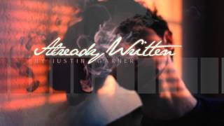 Justin Garner - Already Written chords