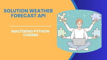 Master in Python - Solution Weather Forecast API
