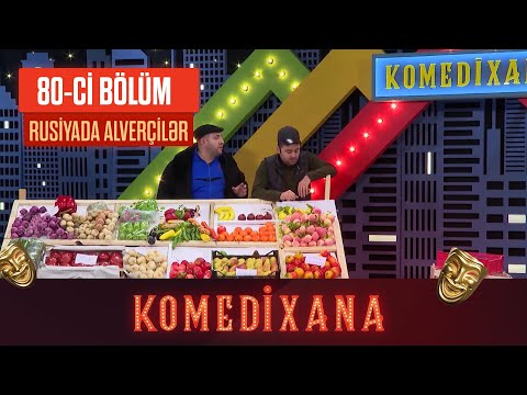 Rusiyada Alverçilər | Komedixana 80-ci Bölümdən