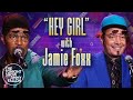 Hey Girl with Jamie Foxx | The Tonight Show Starring Jimmy Fallon