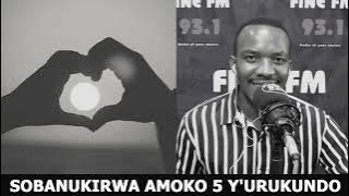 SOBANUKIRWA AMOKO 5 Y'URUKUNDO