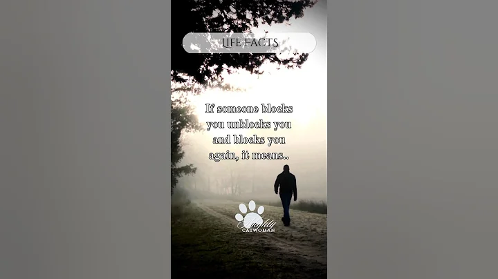 If Someone Blocks You, Unblocks You, and Blocks You Again, It Means… | Life Facts - YouTube #Shorts