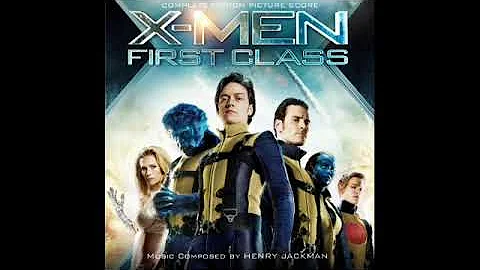 24. Rage and Serenity (X-Men: First Class Complete Score)