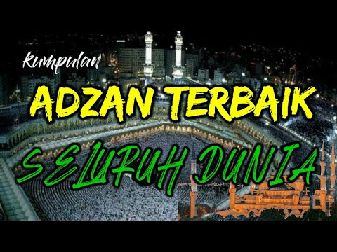 Adzan mekkah oleh Ali Abdul Rahman Ahmed Mulla