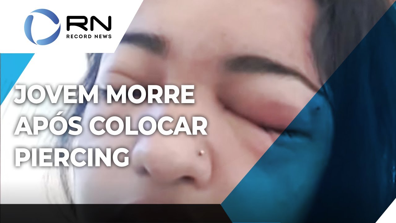 Jovem de 15 anos morre de infecção após colocar piercing em casa, em MG -  Jornal O Globo