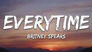 Britney Spears - Everytime (Lyrics) Resimi