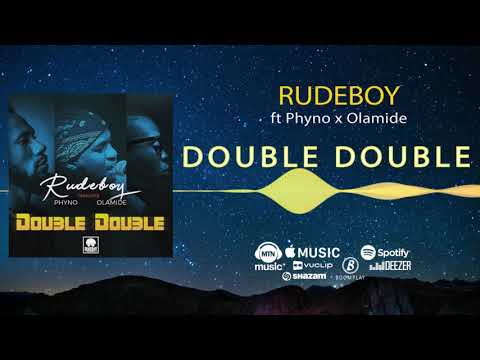 Rudeboy - Double Double [Official Audio] ft. Phyno, Olamide