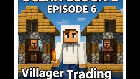 FTB OceanBlock 2 Episode 6 | Nether Loot, Blaze Rod Farm & Villager Trading Halls! 🧟🏗️