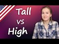 Tall vs High, confusing English words