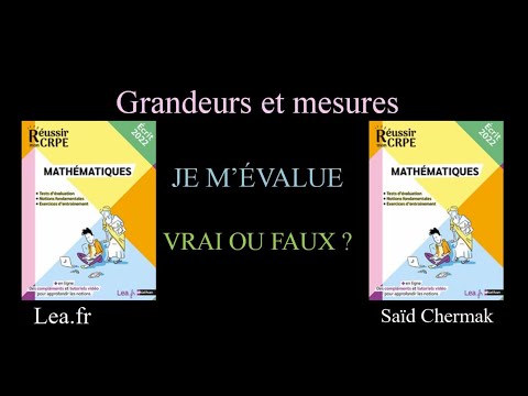 Grandeurs et mesures : réponse au Vrai / Faux \