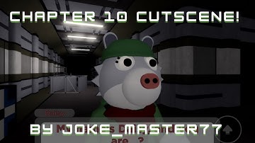 Fanmade Chapter 10 Cutscenes! - Piggy [Book 2]