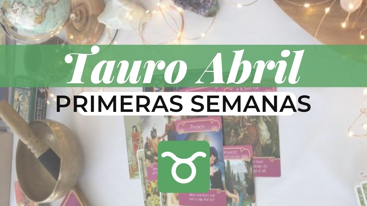 Tauro Abril 1-15 ♉🔮 Triunfos✨Nuevo Comienzo💘ya viene comunicacion cartas para amigas