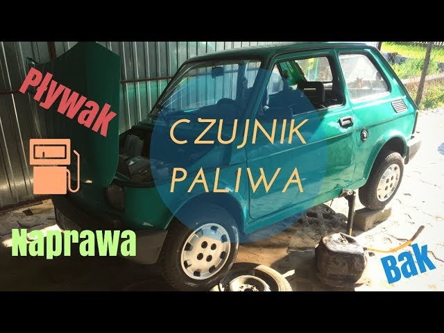 Czujnik Paliwa/Naprawa Pływaka | Fiat 126P - Youtube
