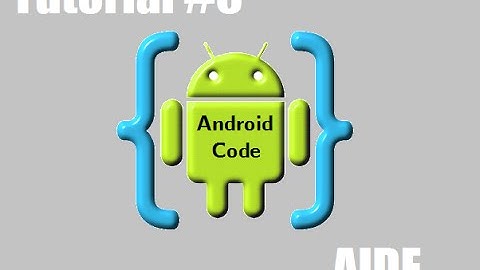 AIDE Programando desde tu Android. Tutorial #6 Caja de texto