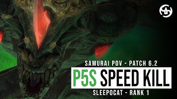 SAM PoV | P5S Speed Kill Rank 3 - 6:40 Kill Time - sleepocat - FFXIV Patch 6.2