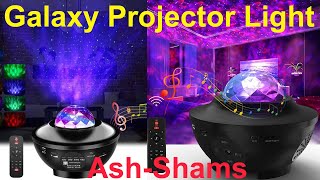 Starry projector light ! Galaxy projector light Unboxing and Review