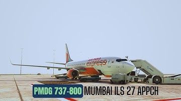 MSFS2020 | PMDG 737 - 800 | AIR INDIA EXPRESS B 737 | ILS Approach into MUMBAI | INDIA | Boris Audio