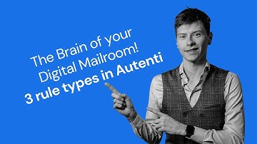 ENG Automated rules. 3 types of rules in Autenti