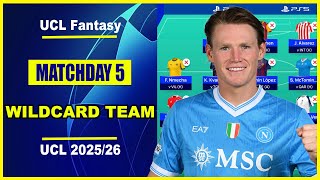 Ucl Fantasy Matchday 5 Best Wildcard Team Champions League Fantasy Tips 202526