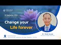 Change your life forever  dr mohit gupta  03 sep 2023