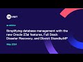 Simpliying data management: Oracle 23ai, Full Stack Disaster Recovery, and Dbvisit Software