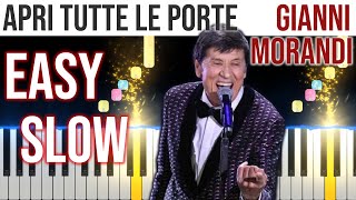 Video thumbnail of "Apri Tutte Le Porte - Gianni Morandi - SANREMO 2022 - EASY SLOW Piano Tutorial 🎹 - video 4K🤙"