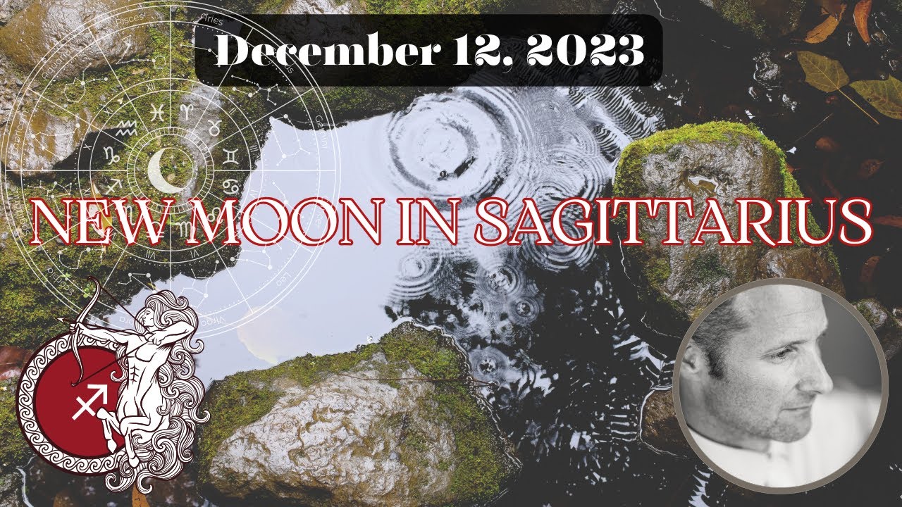 New Moon in Sagittarius - December 12, 2023 - "Drops of Jupiter" - YouTube