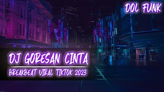 DJ GORESAN CINTA BREAKBEAT 2023