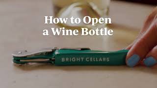 How To Open A Wine Bottle by Bright Cellars 473 views 2 years ago 50 seconds