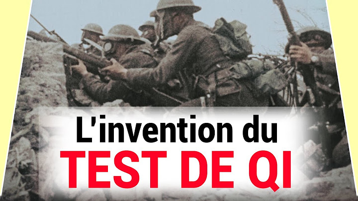 Tests de QI : pourquoi les a-t-on inventés ?