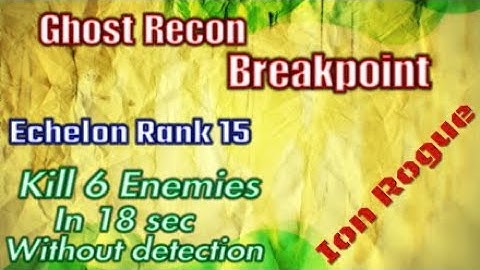Ghost Recon Breakpoint Echelon 15 challenge 3