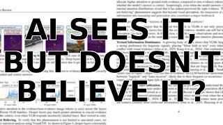 AI Sees The Answer But Lies? The 'Seeing But Not Believing' Paradox Explained