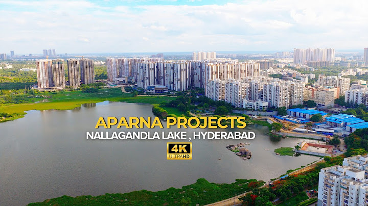 Aparna Projects in Nallagandla - Watch in 4K | Hyderabad | Hyderabad Real Estate