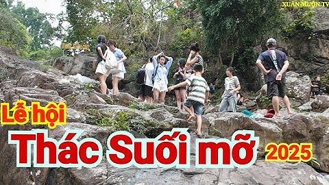 Khám phá khu du lịch Suối mỡ lục nam Bắc Giang