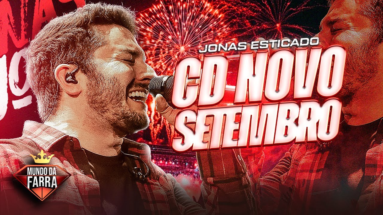 JONAS ESTICADO 2025 - REPERTÓRIO NOVO SETEMBRO - MÚSICAS NOVAS - JONAS ESTICADO ATUALIZADO
