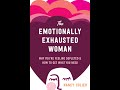 The emotionally exhausted woman
