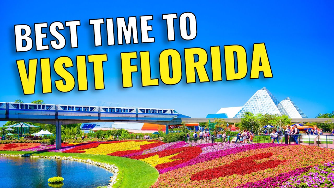 Florida Best Time to Visit | Best Time to Go to Florida | Best Time to Travel to Florida in 2023