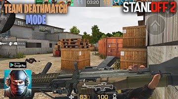 Standoff 2 Android Gameplay - Team Deathmatch Mode