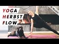 Yoga Vinyasa Flow | Fit, Energiegeladen und Geerdet durch den Herbst | Komplettes Yoga Programm