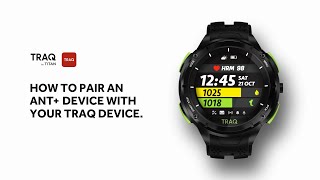 How To Pair An Ant Device With Your Traq Watch Traq By An
