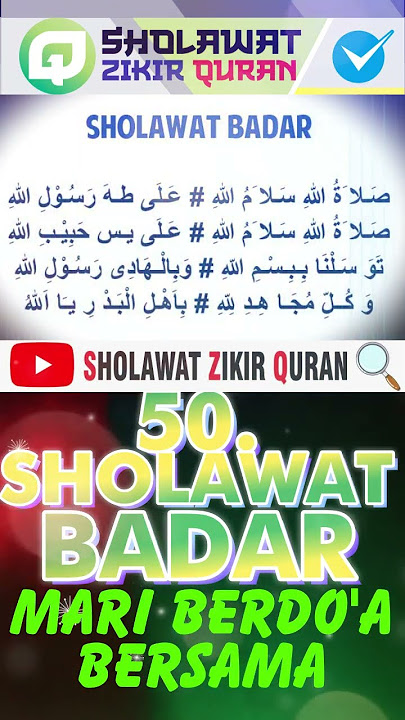 52 SHOLAWAT BADAR Sholawat nabi, Sholawat Jibril #sholawat #zikir