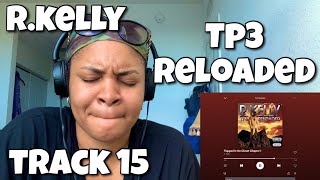 R.KELLY “ TP3 RELOADED ALBUM REACTION “ TRAPPED IN THE CLOSET CHAPTER 1 “ 