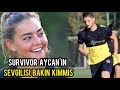 Survivor Aycan yanac'ın sevgilisi kim olduğu ortaya çıktı